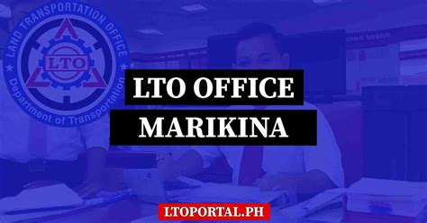 LTO Marikina Office Location and Contact Information.
